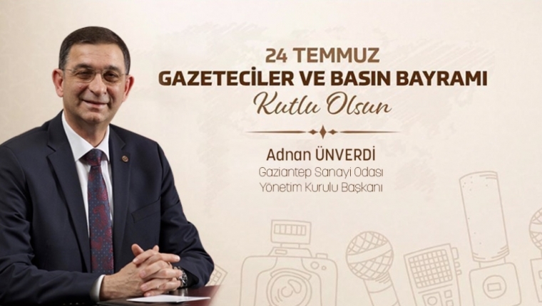 ÜNVERDİ, 24 TEMMUZ GAZETECİLER VE BASIN BAYRAMI’NI KUTLADI