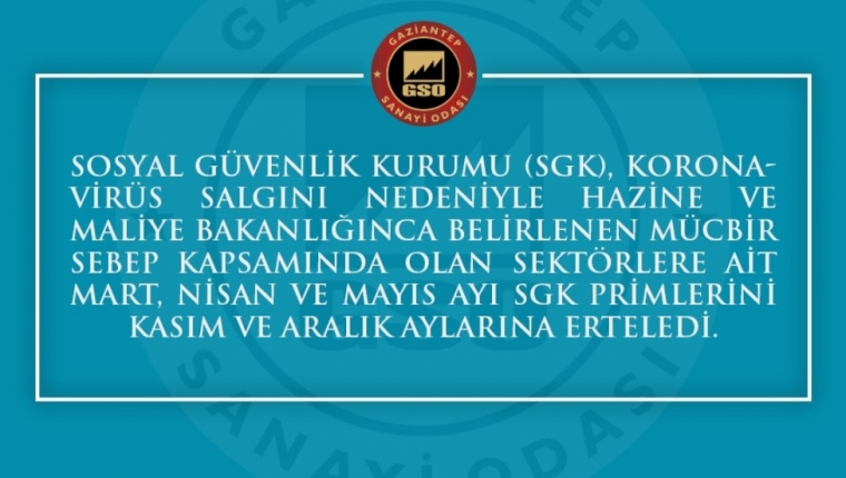 PRİM ÖDEME SÜRELERİNİN ERTELENMESİ HAKKINDA DUYURU