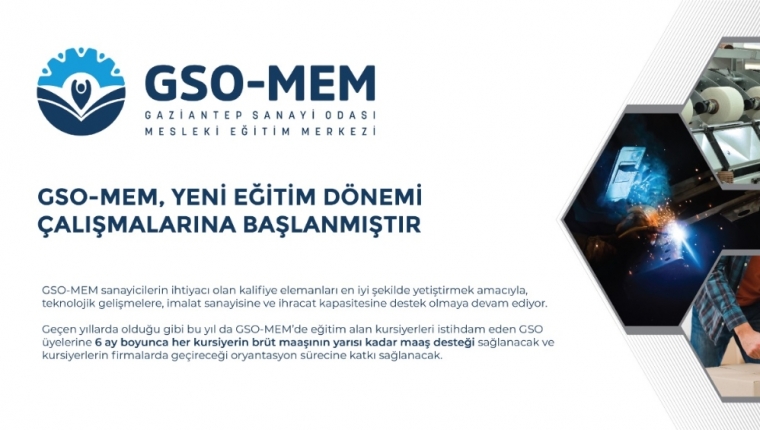 GSO-MEM’DE YENİ EĞİTİM DÖNEMİ ÇALIŞMALARI BAŞLIYOR