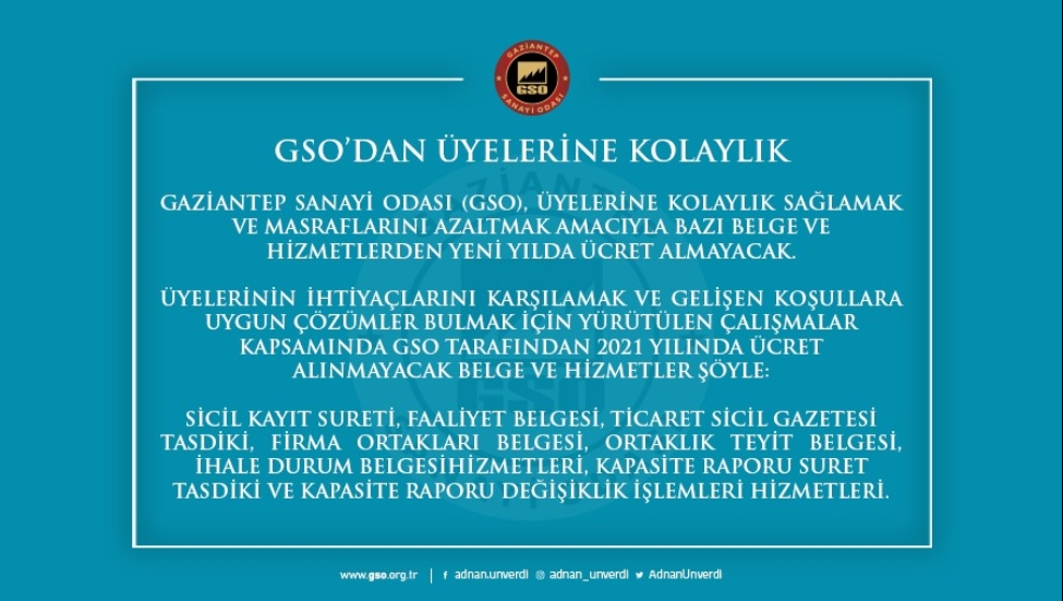 GSO’DAN ÜYELERİNE KOLAYLIK