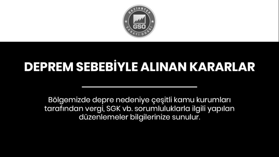 Deprem Sebebiyle Alınan Kararlar