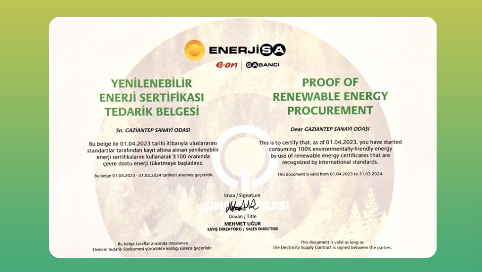 GAZİANTEP SANAYİ ODASININ "YEŞİL ENERJİ SERTİFİKASI" YENİLENDİ
